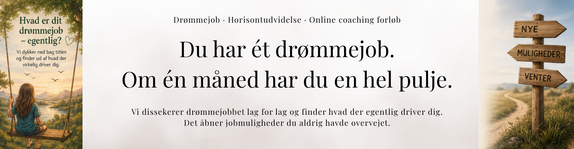 Udvid din horisont for dine job muligheder - få flere drømmejobs